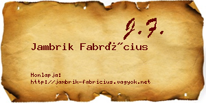 Jambrik Fabrícius névjegykártya